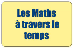 Les Maths   à travers le temps