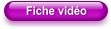 Fiche vidéo