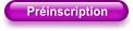 Préinscription