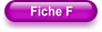 Fiche F
