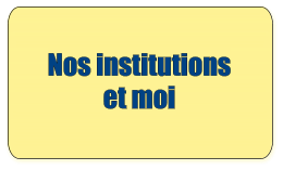 Nos institutions et moi
