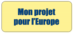 Mon projet pour l’Europe